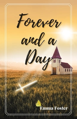 Forever and a Day Paperback WestBow Press