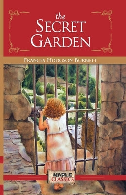 The Secret Garden Paperback Maple Press Pvt Ltd