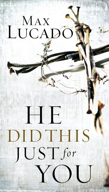 Paperback book titled "He Did This Just for You" by Thomas Nelson, featuring a cover with spiritual and hope-themed imagery.