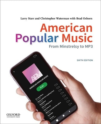 Paperback book titled "American Popular Music: From Minstrelsy to MP3" by Oxford University Press, featuring a colorful cover design.