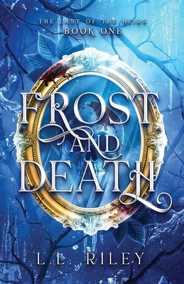 Frost and Death Paperback Mythical Gems Media, LLC