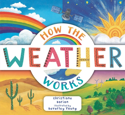 How the Weather Works: A Hands-On Guide to Our Changing Climate Paperback Templar Books