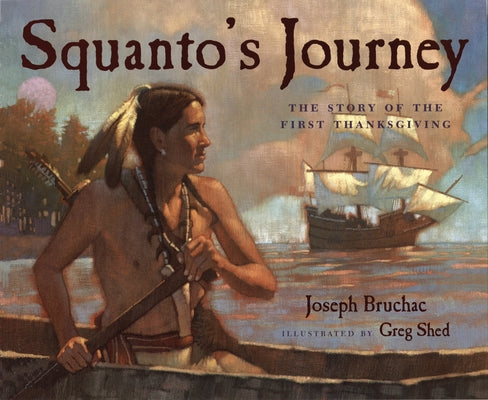 Paperback of Squanto's Journey: The Story of the First Thanksgiving by Voyager Paperbacks showing the book cover with historical illustrations.