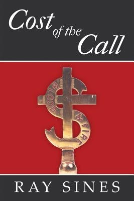 Cost of the Call Paperback WestBow Press