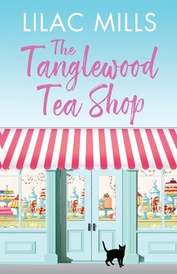 The Tanglewood Tea Shop Paperback Canelo Romance