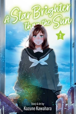 Paperback of "A Star Brighter Than the Sun, Vol. 2" manga by Viz Media, featuring colorful cover art and Japanese characters.
