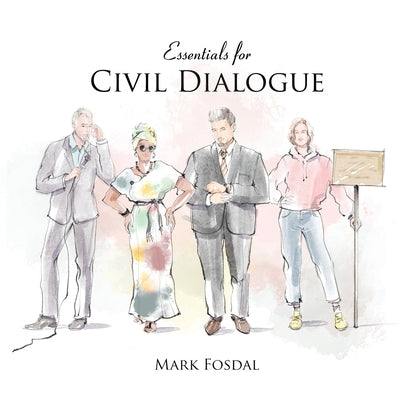 Essentials for Civil Dialogue Paperback Decorous