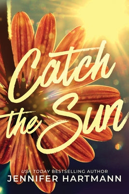 Catch the Sun Paperback Bloom Books