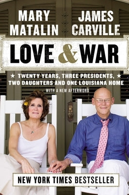 Paperback book titled "Love & War: Twenty Years, Three Presidents, Two Daughters and One Louisiana Home" by Penguin Publishing Group.