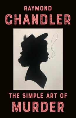 The Simple Art of Murder Paperback Vintage Crime/Black Lizard