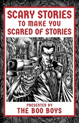 Scary Stories to Make You Scared of Stories Paperback Boo Books