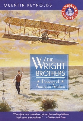 The Wright Brothers: Pioneers of American Aviation Paperback Random House Books for Young Readers