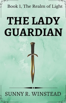 The Lady Guardian Paperback Sunny Winstead