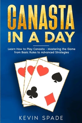 Canasta in a Day Paperback CRB Ventures LLC