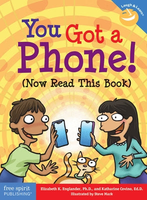 You Got a Phone! (Now Read This Book) by Englander, Elizabeth