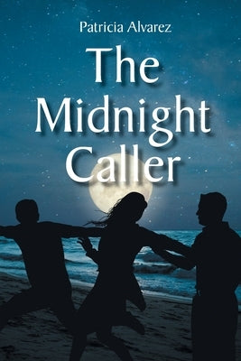 The Midnight Caller by Alvarez, Patricia