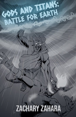 Gods and Titans: Battle For Earth Paperback Zachary Zahara