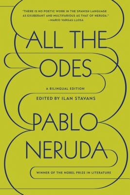 Paperback of All the Odes bilingual poetry collection by Farrar, Straus and Giroux, showing colorful cover with poetic illustrations.