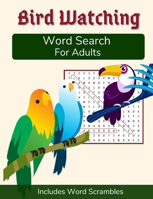 Bird Watching Word Search For Adults: Medium Difficulty Puzzle Book for Birders and Nature Lovers by Publications, Outdoor Words
