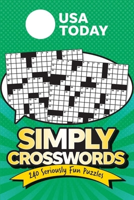 USA Today Simply Crosswords: 240 Seriously Fun Puzzles Paperback Andrews McMeel Publishing