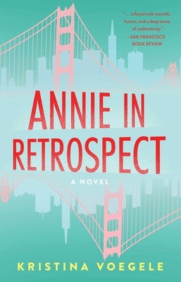 Annie in Retrospect by Voegele, Kristina