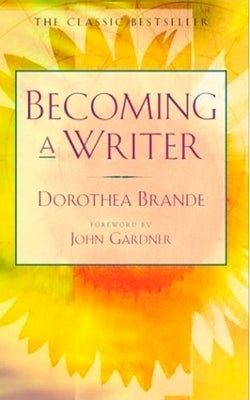 Becoming a Writer Paperback Tarcher