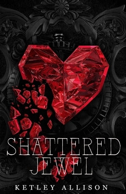 Shattered Jewel by Allison, Ketley