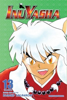Paperback Inuyasha Vizbig Edition Volume 13 by Viz Media showing the cover with Japanese manga artwork and character illustrations.