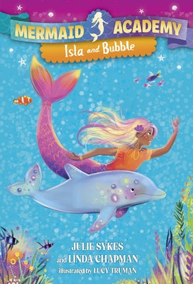 Mermaid Academy #1: Isla and Bubble Paperback Random House Books for Young Readers