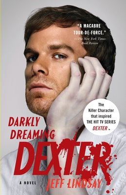 Darkly Dreaming Dexter paperback by Vintage Crime/Black Lizard featuring a dark cover design and the title prominently displayed.