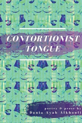 Contortionist Tongue Paperback Moontide Press