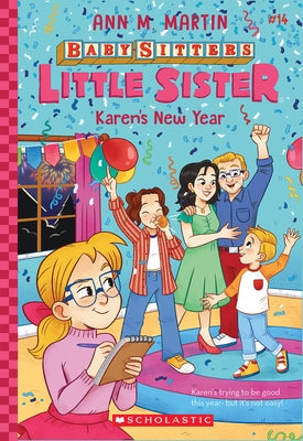Karen's New Year (Baby-Sitters Little Sister #14) Paperback Scholastic Inc.