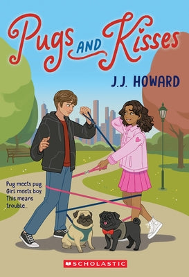 Paperback book titled "Pugs and Kisses" by Scholastic Press, featuring a colorful cover with adorable pug illustrations.