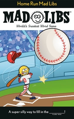 Paperback Home Run Mad Libs: World's Greatest Word Game about Baseball by Mad Libs, featuring baseball-themed fill-in-the-blank fun.