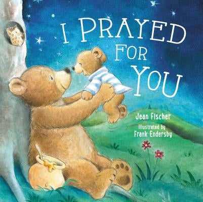 Tommy Nelson "I Prayed for You" children's board book with colorful illustrations and heartfelt prayer messages.