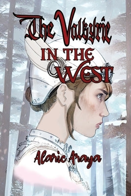 The Valkyrie in the West Paperback Dorrance Publishing Co.