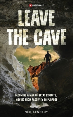 Leave the Cave Paperback Fivestarman