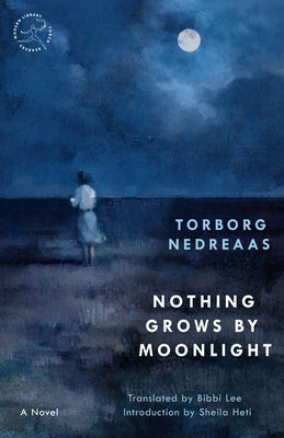 Paperback of Nothing Grows by Moonlight, a Modern Library book, featuring a cover with a moonlit landscape scene.