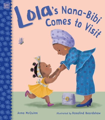 Paperback book titled "Lola's Nana-Bibi Comes to Visit" showing colorful cover art with illustrations of family visiting.