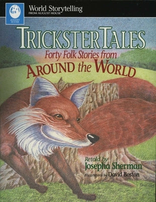 Trickster Tales by Sherman, Josepha