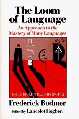 Paperback copy of "The Loom of Language" by W. W. Norton & Company featuring the book cover with title and author text.