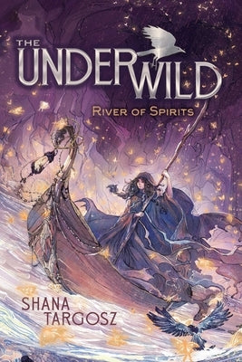 River of Spirits by Targosz, Shana