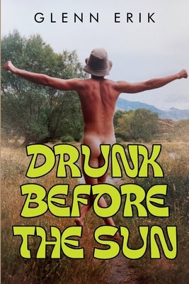 Drunk before the Sun Paperback Vanguard Press