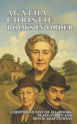 Agatha Christie Books in Order by Markham, Anthony