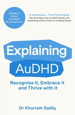 Paperback book titled "Explaining Audhd" by August Books, featuring a cover image with text and a clean, professional design.