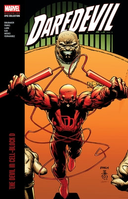 Paperback of Daredevil Modern Era Epic Collection: The Devil in Cell-Block D by Marvel Universe, featuring comic book cover art.