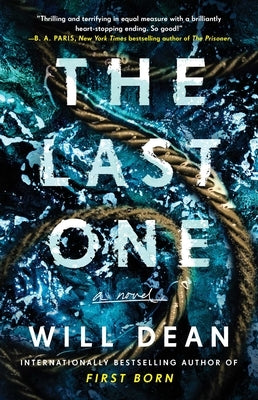 Cover of "The Last One" paperback novel by Atria Books, featuring artwork with dark and mysterious imagery.