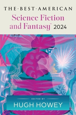 The Best American Science Fiction and Fantasy 2024 Paperback Mariner Books