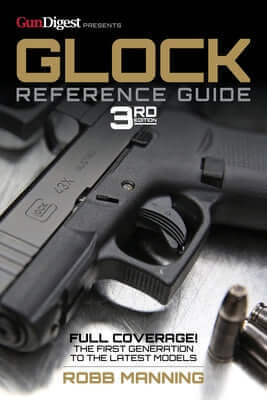 Glock Reference Guide, 3rd Edition Paperback Gun Digest Books