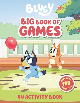 Paperback Bluey activity book titled Big Book of Games featuring colorful game illustrations for kids, published by Penguin Young Readers Licenses.